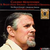 Monteverdi: Il Ballo Delle Ingrate, etc / Deller, et al Monteverdi: Il Ballo Delle Ingrate, etc / Deller, et al