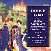 Douce Dame - Music of Courtly Love from Medieval France & Italy