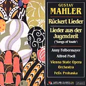 Mahler: Rueckert Lieder, Lieder aus der Jugenzeit / Prohaska