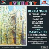 Lili Boulanger: Du Fond de l'Abime, etc / Igor Markevitch Lili Boulanger: Du Fond de l'Abime, etc / Igor Markevitch