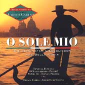 O Sole Mio - The Most Beautiful Italian Love Songs