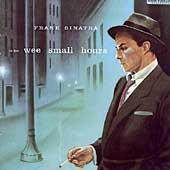 Frank Sinatra/In The Wee Small Hours