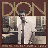 dion dimucci king of the new york streets songs