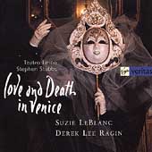 Veritas - Love and Death in Venice / LeBlanc, Ragin, et al