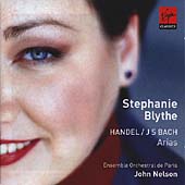 Handel, Bach: Arias / Stephanie Blythe, John Nelson, et al