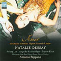 Amor - Strauss: Opera Scenes & Lieder / Dessay, Pappano