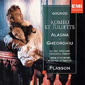 Gounod: Romeo et Juliette / Plasson, Gheorghiu, Alagna Gounod: Romeo et Juliette / Plasson, Gheorghiu, Alagna