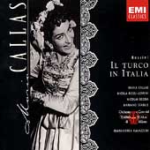 Callas Edition - Rossini: Il Turco in Italia / Gavazzeni Callas Edition - Rossini: Il Turco in Italia / Gavazzeni