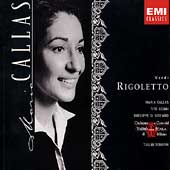 Callas Edition - Verdi: Rigoletto / Serafin, Gobbi, et al