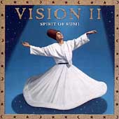 Vision II: Rumi-The Poetry Of Love