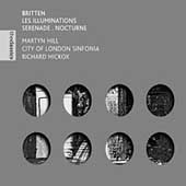 The Classics- Britten: Serenade, Nocturne, etc / Hill, et al