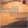 Wagner: Preludes, Overtures