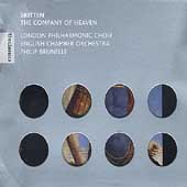 Britten: The Company of Heaven, etc / Brunelle, et al Britten: The Company of Heaven, etc / Brunelle, et al