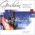 Gershwin: Concerto in F; Rhapsody in Blue; Porgy & Bess