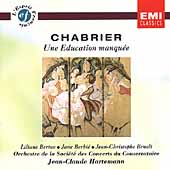 Chabrier: Une Education manquee / Hartemann, Berton, et al Chabrier: Une Education manquee / Hartemann, Berton, et al