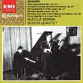 Brahms: String Quartet Op. 67, Piano Quartet / Serkin, Busch Brahms: String Quartet Op. 67, Piano Quartet / Serkin, Busch
