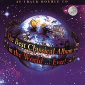 The Best Classical Album in the World Ever