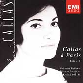 Callas Edition - Callas A Paris: Arias 1