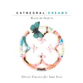 Cathedral Dreams - Music to Inspire