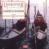 Unforgettable Classics - Gilbert & Sullivan
