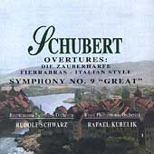 Schubert: Overtures, Symphony no 9 / Schwarz, Kubelik