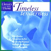 Classics on a Theme - Timeless Tenderness / Karajan et al
