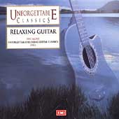 Unforgettable Classics - Relaxing Guitar