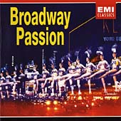 Broadway Passion - Kern, Gershwin, Weill, Porter etc / McGlinn et al Broadway Passion - Kern, Gershwin, Weill, Porter etc / McGlinn et al