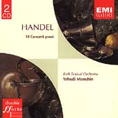 Handel: 10 Concerti grossi /Menuhin, Bach Festival Orchestra Handel: 10 Concerti grossi /Menuhin, Bach Festival Orchestra