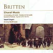 Britten: Choral Music / Backhouse, Vasari Singers, et al