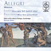 Allegri: Miserere;  Lassus, Palestrina: Masses, etc / Guest