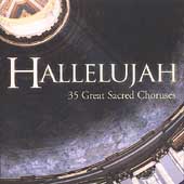 Hallelujah - 35 Great Sacred Choruses