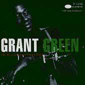 The Best Of Grant Green Vol. 1