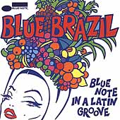 Blue Brazil: Blue Note In A...