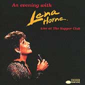 An Evening With Lena Horne: Live At The Supper...