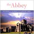 The Abbey / The Monks & Choirboys of Downside Abbey
