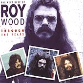 The Very Best Of Roy Wood- Through The Years
