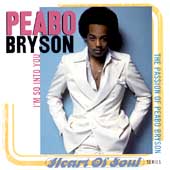 I'm So Into You: The Passion Of Peabo...