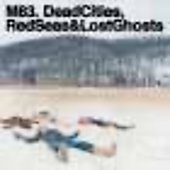 Dead Cities, Red Seas & Lost Ghosts  ［2LP+CD］