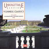 Unforgettable Classics - Viennese Classics