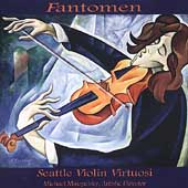 Fantomen / Seattle Violin Virtuosi Fantomen / Seattle Violin Virtuosi