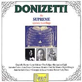 Donizetti - The Supreme Operatic Recordings Donizetti - The Supreme Operatic Recordings