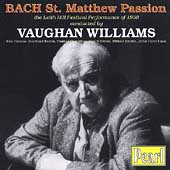 Bach: St. Matthew Passion / Vaughan Williams, Greene, et al