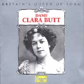 Dame Clara Butt - Britain's Queen of Song