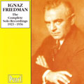 Ignaz Friedman - The Complete Solo Recordings