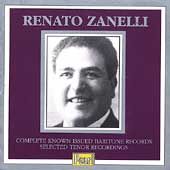 Renato Zanelli - Complete Known Issued Baritone Recordings