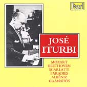Jose Iturbi - Mozart, Beethoven, Scarlatti, Paradies, et al