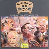 The Recorded Viola Vol 1 -The History of the Viola on Record