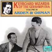 Keyboard Wizards of the Gershwin Era Vol III / Arden, Ohman