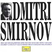 Dmitri Smirnov - Rossini, Verdi, Puccini, Mascagni, et al